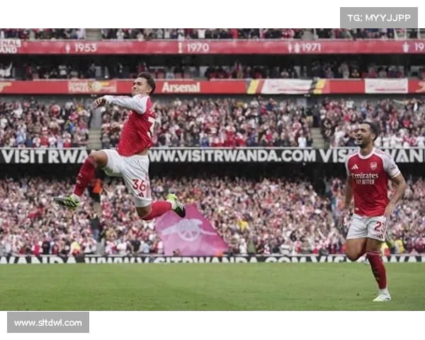 阿森纳连胜不止,雄霸英超赛场 阿森纳连胜不止,雄霸英超赛场